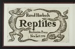 Reptiles by Rand Huebsch