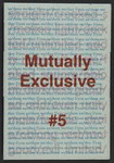 Mutually Exclusive by Emily Martin