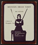 Mountain Dream Tarot: 78 photographic cards by Bea Nettles