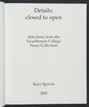 Details: closed to open: selections from the Swarthmore College Peace Collection by Buzz Spector