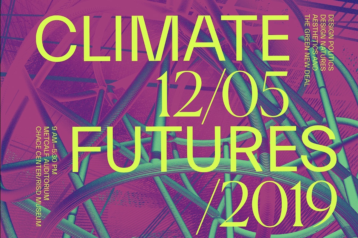Climate Futures II, Design Politics, Design Natures, Aesthetics, and the Green New Deal
