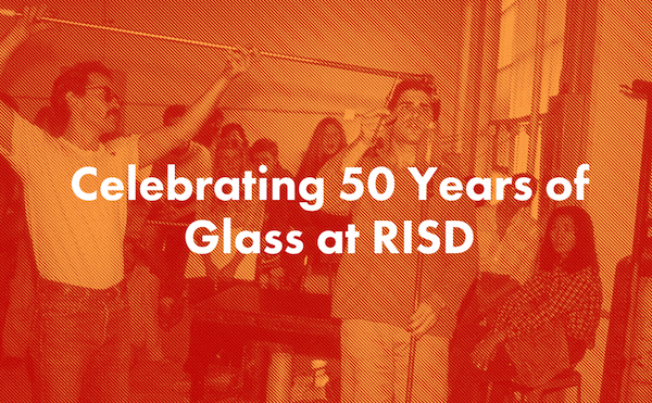 50 Years of RISD Glass