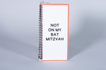 Not On My Bat Mitzvah by Ella Goodman, Special Collections, and Fleet Library