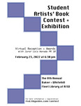 8th Annual Baker & Whitehill Student Artists' Book Contest 2022 Poster by Special Collections and Fleet Library