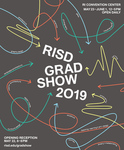 Graduate Thesis Exhibition 2019 Poster by Campus Exhibitions and Graduate Studies