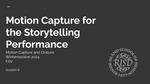 Session 6 | Motion Capture for the Storytelling Performance