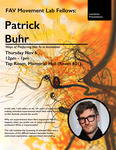 Movement Lab Fellow Lunchtime Presentations: Patrick Buhr | Poster by Patrick Buhr and Movement Lab
