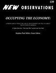 New Observations #139 | A Fresh Look at What the 1938 to 1945 Economy can Tell Us About the Future of America by Mia Feroleto and Stephen Paul Miller