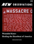 New Observations #142 | Wounded Knee: Healing the Heartbeat of America by Mia Feroleto