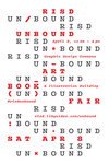 UNBOUND 2017 Poster by RISD Unbound and Fleet Library