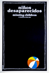 Missing Children (Niños desaparecidos) by Fleet Library, Visual + Material Resources, and Eduardo Munoz Bachs
