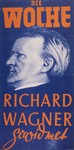 Die Woche / Richard Wagner by Richard Blank, Fleet Library, and Visual + Material Resources