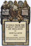 "Scenes from the Early History of Ireland" by Fleet Library, Visual + Material Resources, and Henry McCarter
