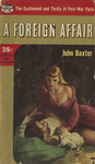 A Foreign Affair by John Baxter, Visual + Material Resources, and Fleet Library