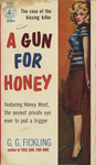 A Gun for Honey by G. G. Fickling, Visual + Material Resources, and Fleet Library