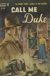 Call Me Duke by Harry Grey, Visual + Material Resources, and Fleet Library