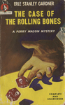 The Case of the Rolling Bones by Erle Stanley Gardner, Visual + Material Resources, and Fleet Library