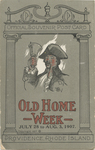 Old Home Week, July 28-Aug. 3, 1907 by RI News Company, Providence, RI: publisher; Visual + Material Resources; and Fleet Library