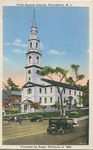 First Baptist Church, Providence, RI by The Rhode Island News Co., Providence, RI: publisher; Visual + Material Resources; and Fleet Library