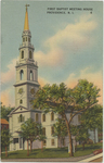 First Baptist Meeting House by The Rhode Island News Company, Providence, RI: publisher; Visual + Material Resources; and Fleet Library