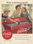 Want something good? | Coca-Cola by Visual + Material Resources and Fleet Library