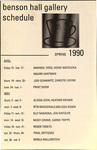 Benson Hall Gallery Schedule: Spring 1990 by RISD Archives