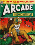 Arcade Comics Revue, No. 2 by Art Spiegelman (editor), Bill Griffiths (editor), Various Artists, Special Collections, and Fleet Library