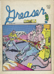 Greaser Comics, No. 1 by Geroge Dicaprio, Richard Jaccoma, Special Collections, and Fleet Library