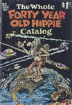 The Whole Forty Year Old Hippie Catalog by Ted Richards, Special Collections, and Fleet Library