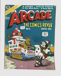 Arcade Comics Revue, No. 4 by Art Spiegelman (editor); Bill Griffith , Editor; Special Collections; and Fleet Library