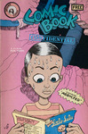 Comic Book Confidential by Mark Askwith (design); bpNichol (design); Chester Brown (illustration); Richard G. Taylor (author, illustrator); and Special Collections