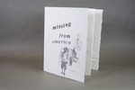 Missing from America by Aileen Bassis, Special Collections, and Fleet Library