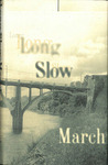 Long slow March