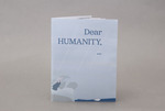 Dear HUMANITY... by Clarence Mensah, Special Collections, and Fleet Library