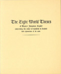 The Eight World Theses of Master Johannes Baader concerning the order of mankind in heaven : with explanations of the same. by Estera Milman, Special Collections, and Fleet Library