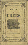 Book of Trees by Mahlon Day, Alexander Anderson, Joseph W. Morse, Special Collections, and Fleet Library