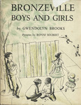 Bronzeville Boys and Girls by Gwendolyn Brooks, Ronni Solbert, Special Collections, and Fleet Library