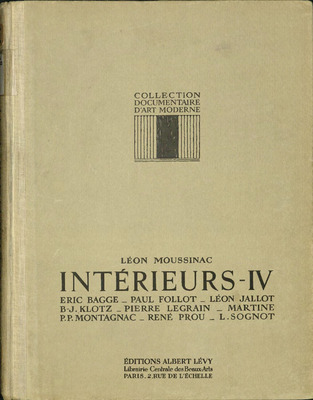 Boren Ver weg . Interieurs IV… publiées sous la direction et avec une introduction de " by  Léon Moussinac, Special Collections et al.