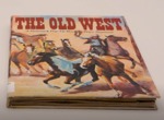The Old West by Peter Seymour, Rich Rudish, Bruce Baker, Special Collections, and Fleet Library