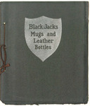 Black-Jacks Mugs and Leather Bottles by Gorham Manufacturing Company, Special Collections, and Fleet Library