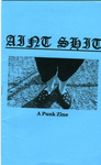 Ain't Shit : A Punk Zine by Special Collections, Fleet Library, and Peter