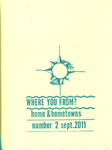 Where You From? Home & Hometowns by Special Collections, Fleet Library, and Hope Amico