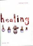 Indige Zine : healing by Special Collections, Fleet Library, and Braudie Blais-Billie