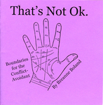 That's Not OK. Boundaries for the Conflict-Avoidant by Special Collections, Fleet Library, and Breanna Boland