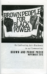 Brown People for Black Power : On Confronting Anti-Blackness in our Communities by Special Collections, Fleet Library, and Brown and Proud Press