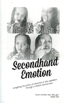 Secondhand Emotion : navigating the politics of attraction in late capitalism through a nihilistic feminist lens