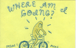 Where Am I Going? by Special Collections, Fleet Library, and Alison Cole