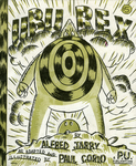 Ubu Rex : based on the play by Alfred Jarry by Special Collections, Fleet Library, and Paul Corio
