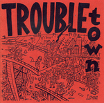 Trouble Town by Special Collections, Fleet Library, and Lloyd Dangle