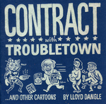 Contract with Trouble Town by Special Collections, Fleet Library, and Lloyd Dangle